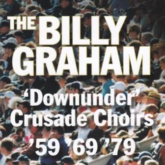 Billy Graham 'Downunder' Crusade Choirs